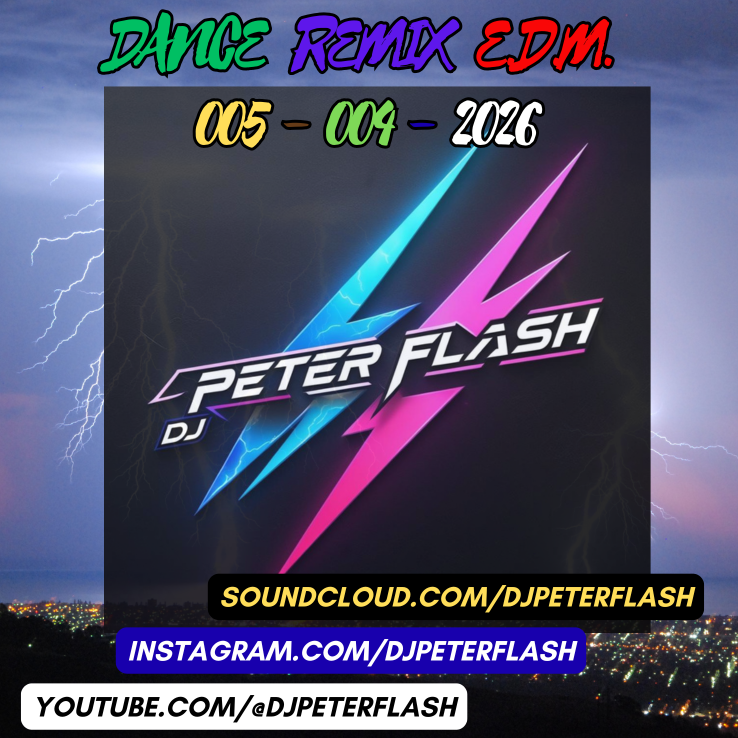 504 DANCE REMIX EDM 005 DJ PETER FLASH 004 2026